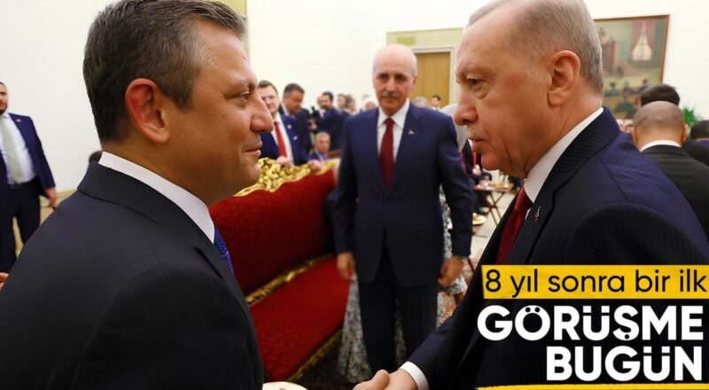 1714785808 Cumhurbaskani Erdogan bugun CHP Lideri Ozgur Ozel ile bir araya