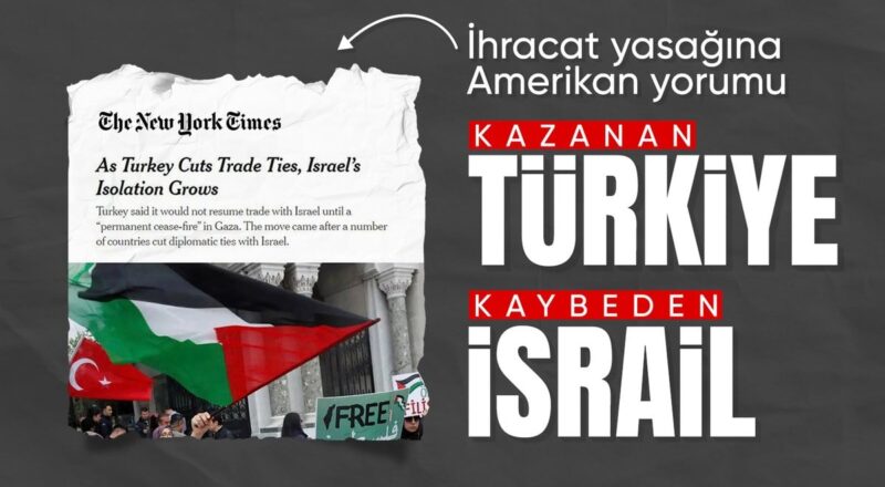 1714896505 Turkiye ticari baglari kesti Israil izole ediliyor